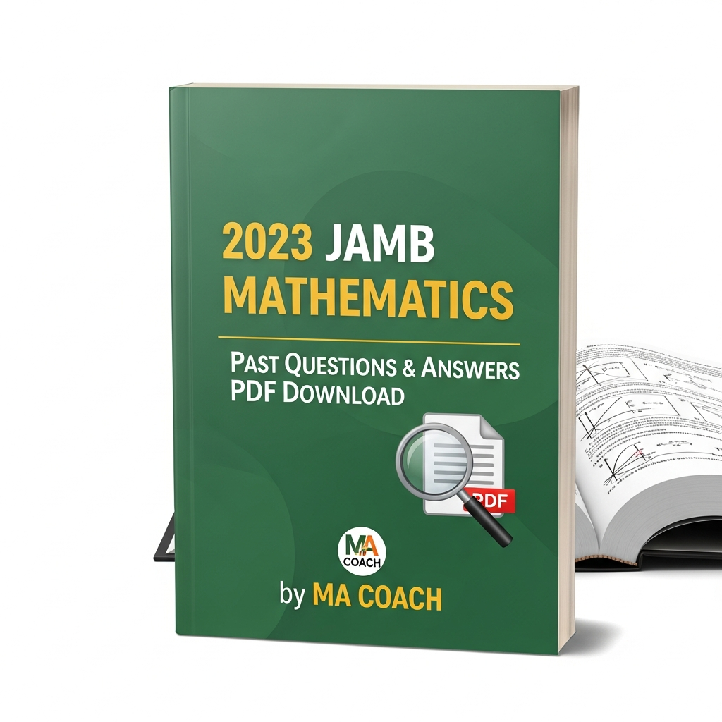2023 JAMB Mathematics Past Questions and Answers PDF by macoach.com.ng