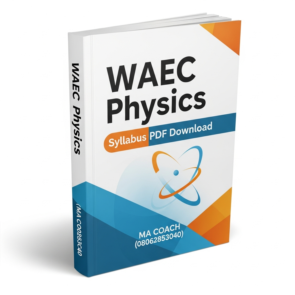 WAEC Physics Syllabus PDF Download by macoach.com.ng