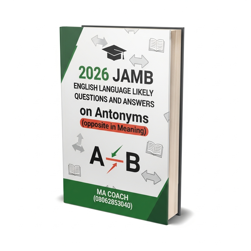 2026 JAMB English Language Likely questions and answers on Antonyms by macoach.com.ng