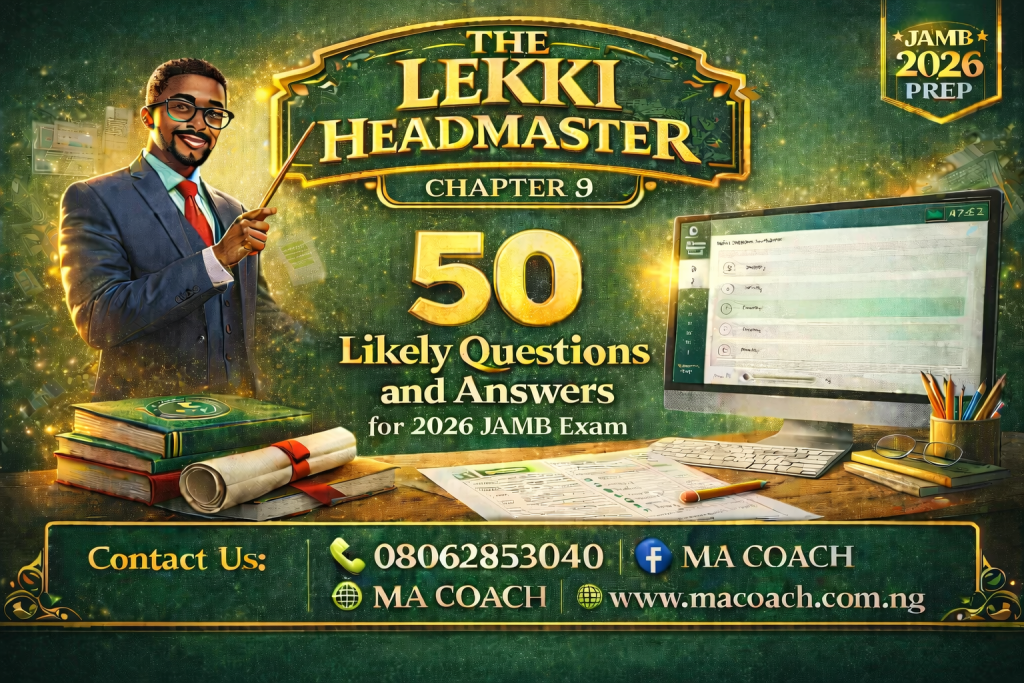 The Lekki Headmaster Chapter 9 Questions and Answers