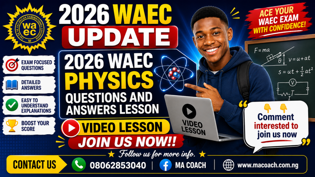 2026 WAEC PHYSICS LIKELY QUESTIONS + ANSWERS VIDEO LESSON | Top Educators Explain Am Simple