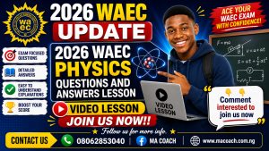 2026 WAEC PHYSICS LIKELY QUESTIONS + ANSWERS VIDEO LESSON | Top Educators Explain Am Simple