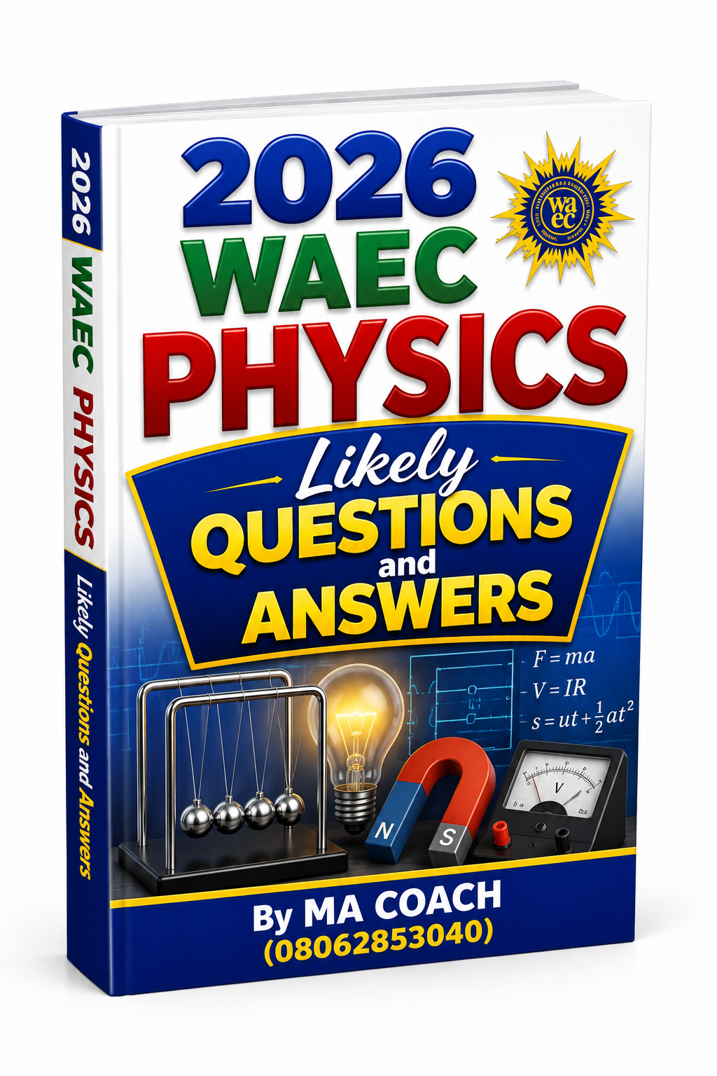 2026 WAEC Physics Likely questions and answers | 2026 Edition by macoach.com.ng