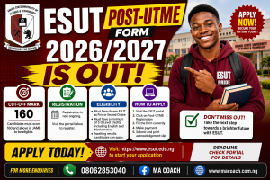 ESUT Post-UTME Form 2026/2027 Don Land: How To Apply, Cut-Off Mark + Deadline