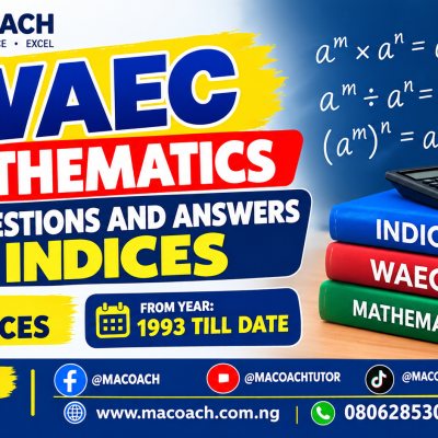 WAEC Mathematics Past Questions and Answers on Indices